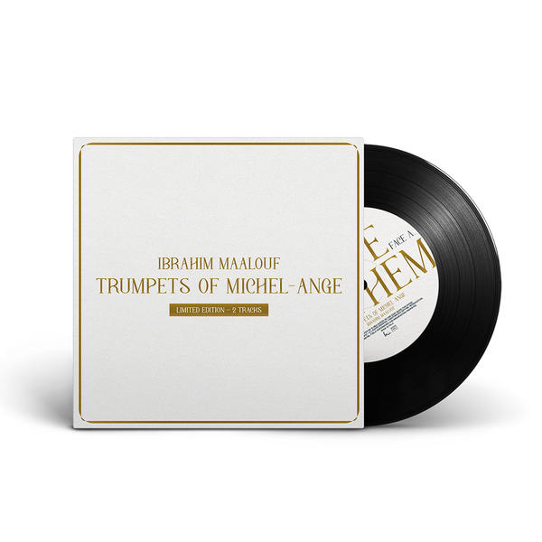 Ibrahim Maalouf - Trumpets of Michel-Ange - Limited Edition 2 tracks - Vinyle 45T 7"