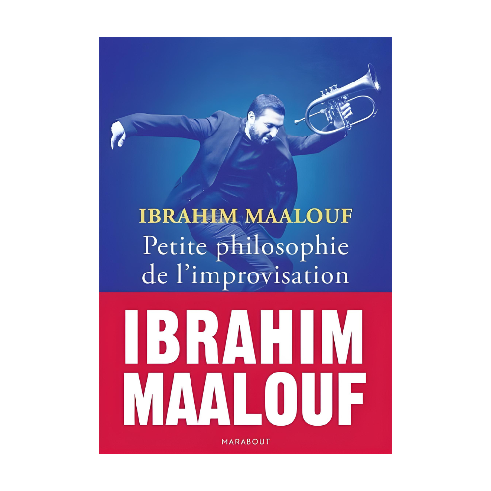 Ibrahim Maalouf - Petite Philosophie de l'improvisation poche